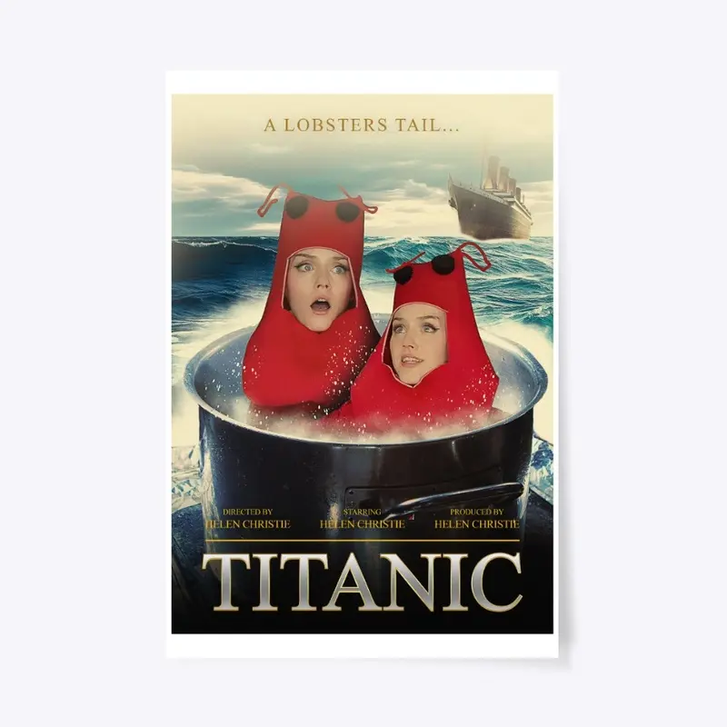 Titanic- A Lobster's Tail 